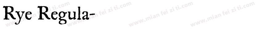 Rye Regula字体转换